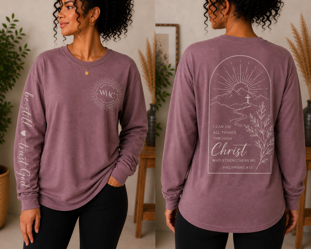 Be Still & Trust God Long Sleeve
