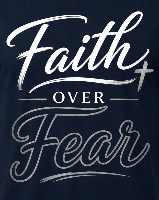 Faith over Fear