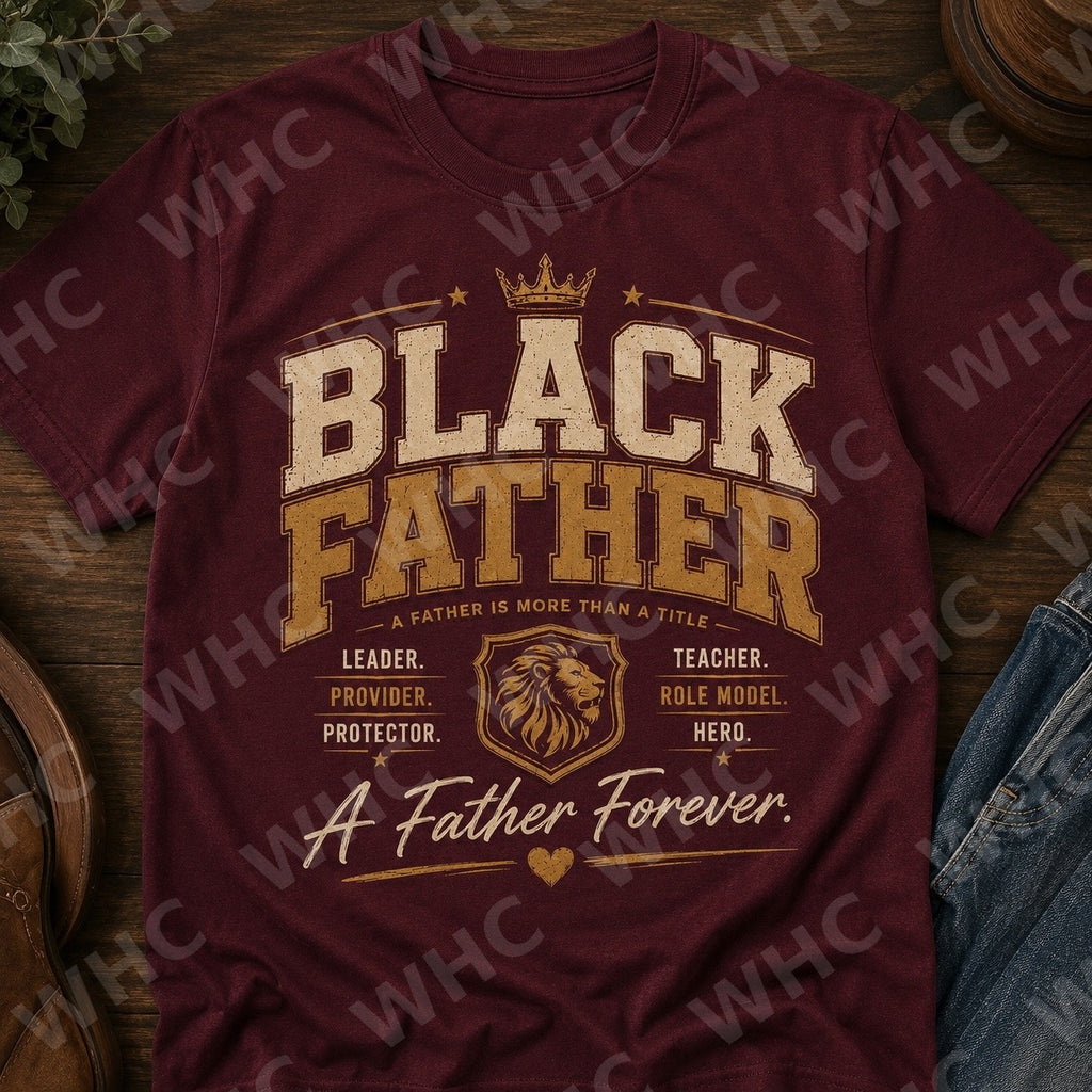 Black Father. A Father Forever.