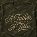 A Father is more than a Title