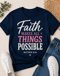 Faith Makes All Things Possible